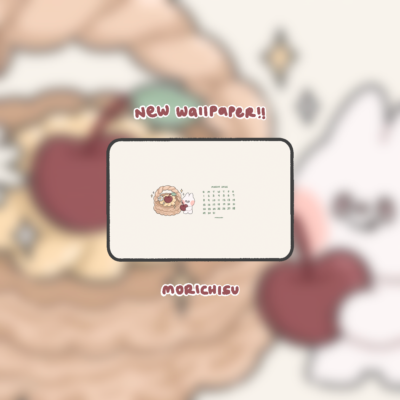 [morichisu] march 2026 free wallpaper